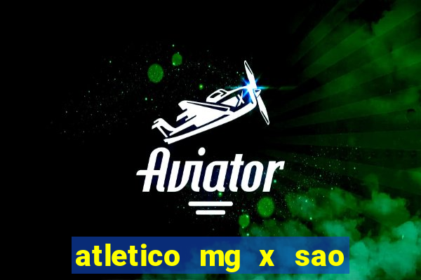 atletico mg x sao paulo futemax